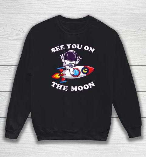 Terra Luna Crypto See You On The Moon Sweatshirt
