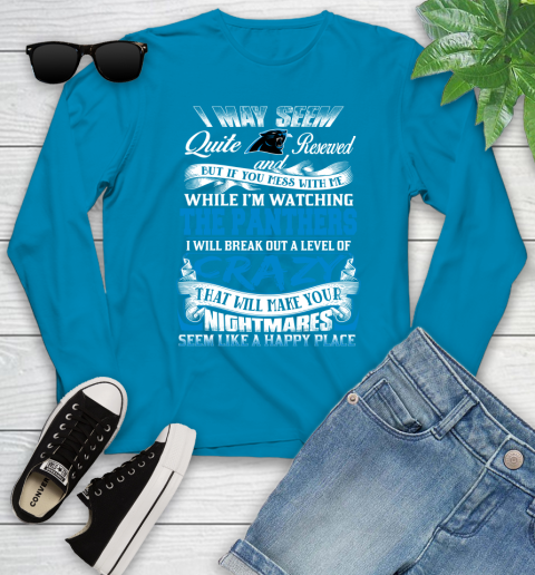 Carolina Panthers NFL Football Don't Mess With Me While I'm Watching My Team Youth Long Sleeve 8