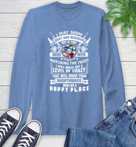 Philadelphia 76ers NBA Basketball Don't Mess With Me While I'm Watching My Team Sports Long Sleeve T-Shirt 13 Philadelphia 76ers NBA Basketball Don't Mess With Me While I'm Watching My Team Sports Long Sleeve T-Shirt - Image 13