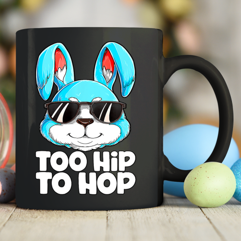 Too Hip To Hop Easter Bunny Rabbit Ceramic Mug 11oz