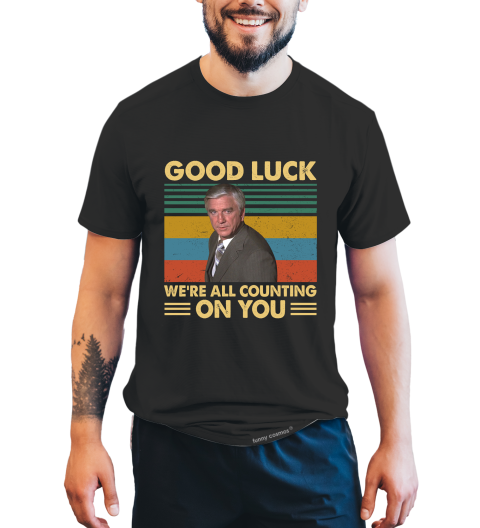 Airplane Vintage T Shirt, Dr Rumack T Shirt, Good Luck We're All Counting On You Tshirt