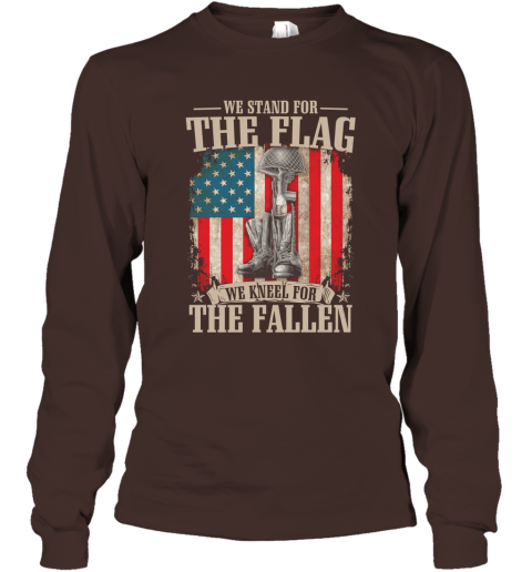 We Stand For The Flag We Kneel For The Fallen Gift Long Sleeve