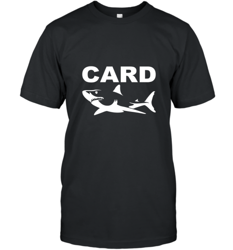 Card Shark Poker Player T Shirt T-Shirt