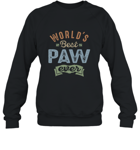 World S Best Paw T Shirt Sweatshirt