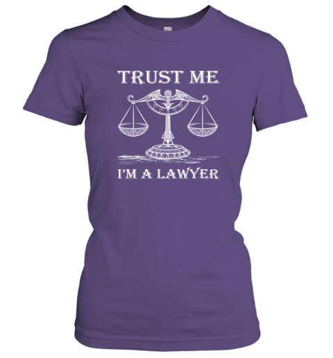 Trust Me Im A Lawyer Best Christmas Gift for Attorney Lawers Women Tee