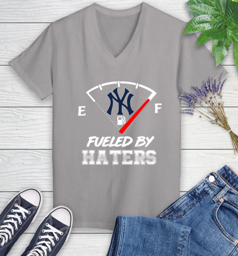 New York Yankees MLB Baseball Fueled By Haters Sports Women's V-Neck T-Shirt 4