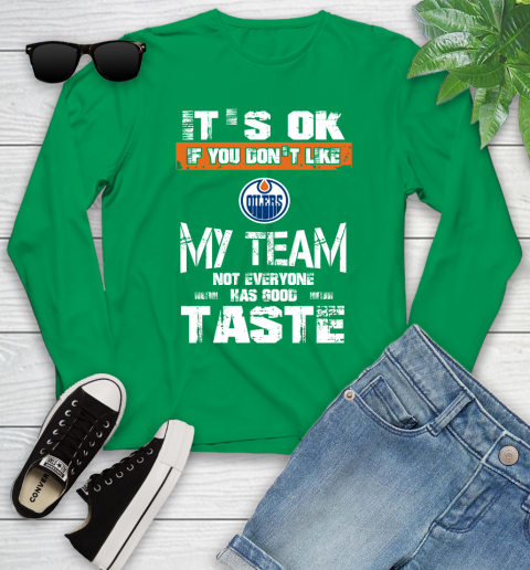Los Angeles Kings NHL Hockey It's Ok If You Don't Like My Team Not Everyone Has Good Taste (3) Youth Long Sleeve 7