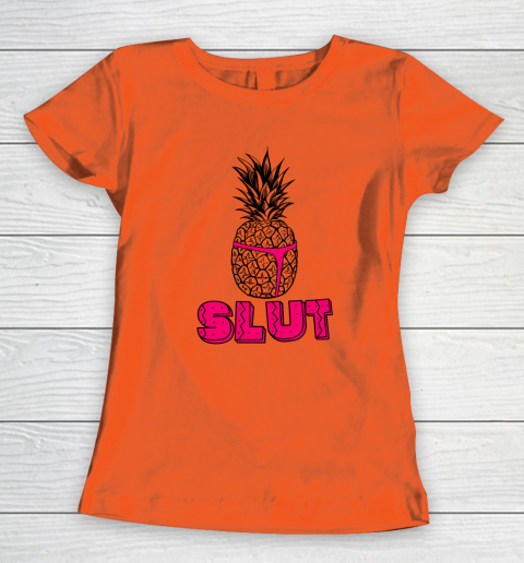 Pineapple Slut Women's T-Shirt 2