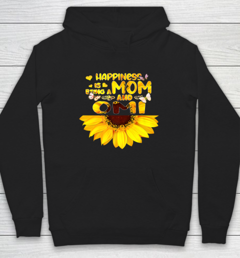 Happiness Is Being A Mom And Omi Sunflower Mothers Day Hoodie