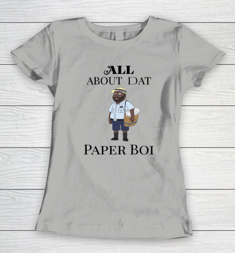Paper Boi Shirt  All About My Man Dat Women's T-Shirt 7