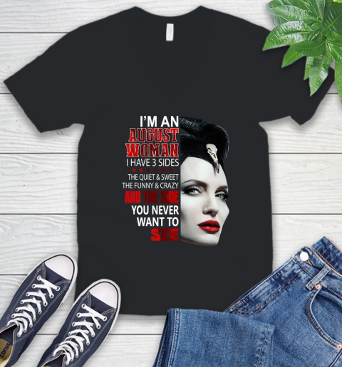 Maleficent I'm an august woman i have 3 side shirt V-Neck T-Shirt