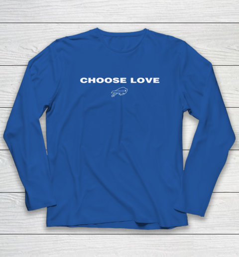 Choose Love Buffalo Bills Long Sleeve T-Shirt 5