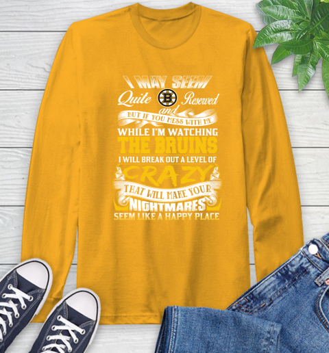 Boston Bruins NHL Hockey Don't Mess With Me While I'm Watching My Team Long Sleeve T-Shirt 2