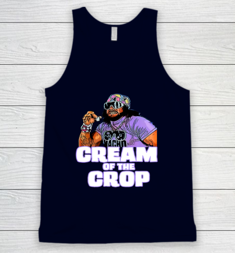 Macho Man Cream Of The Crop Funny Meme WWE Tank Top 7