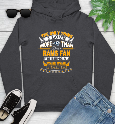 NFL The Only Thing I Love More Than Being A Los Angeles Rams Fan Is Being A Papa Football Youth Hoodie 8