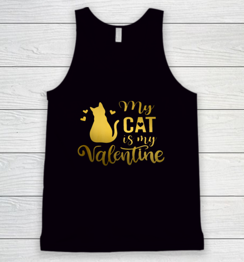 My Cat Is My Valentine Kitten Lover Heart Valentines Day Tank Top 1