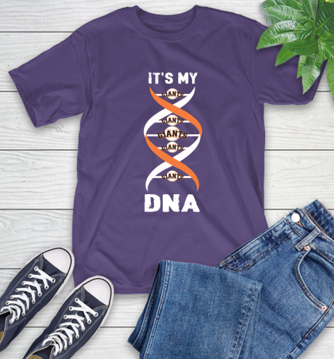 San Francisco Giants MLB Baseball It's My DNA Sports T-Shirt 5