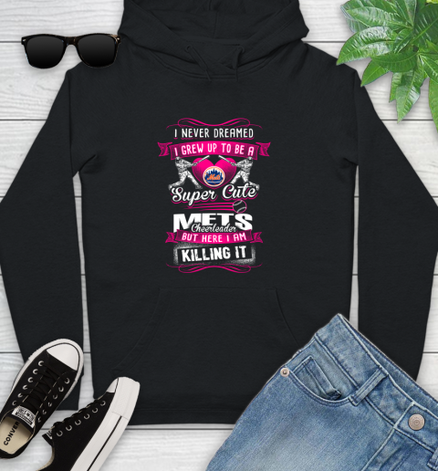 New York Mets MLB Baseball I Never Dreamed I Grew Up To Be A Super Cute Cheerleader Youth Hoodie