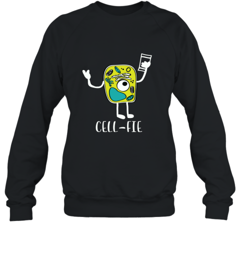 Cell Fie T Shirt CellFie Funny Science Teacher Selfie Sweatshirt