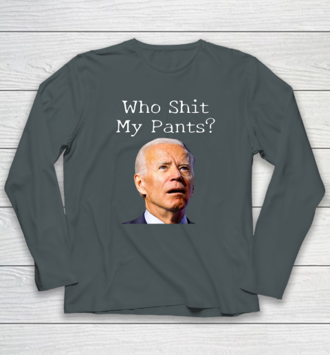 Who Shit My Pants Funny Anti Joe Biden Bathroom Accident In Rome Long Sleeve T-Shirt 4