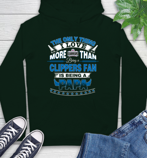 NBA The Only Thing I Love More Than Being A Los Angeles Clippers Fan Is Being A Papa Basketball Hoodie 12