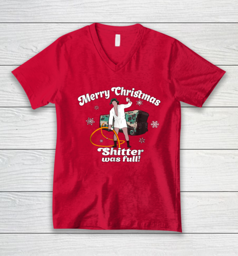 Merry Christmas Shitter Was Full Vacation V-Neck T-Shirt 5