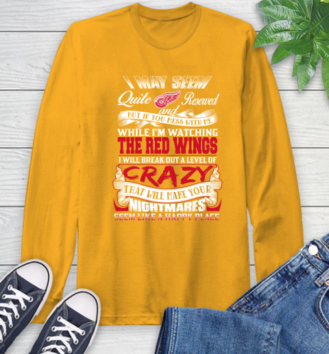 Detroit Red Wings NHL Hockey Don't Mess With Me While I'm Watching My Team Long Sleeve T-Shirt 2