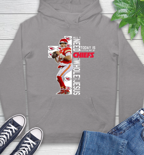 Patrick Mahomes All I Need Today Is A Little Bit Of Chiefs And A Whole Lot Of Jesus Hoodie 6