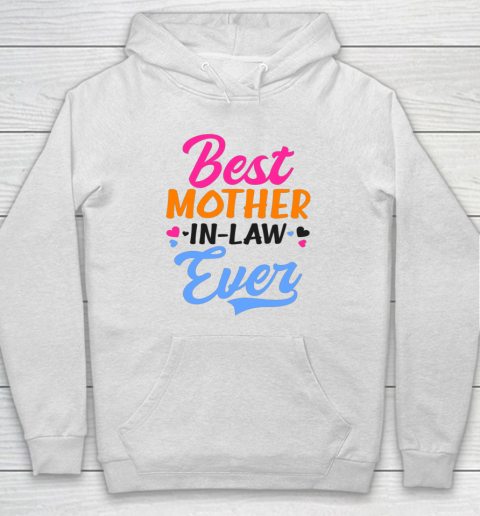 Best Mother In Law Ever Hoodie