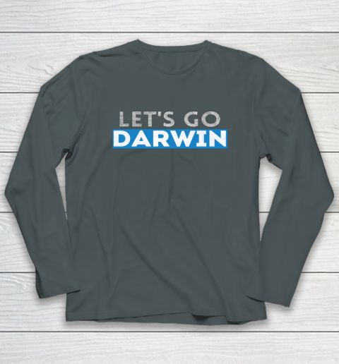 Lets Go Darwin Long Sleeve T-Shirt 4