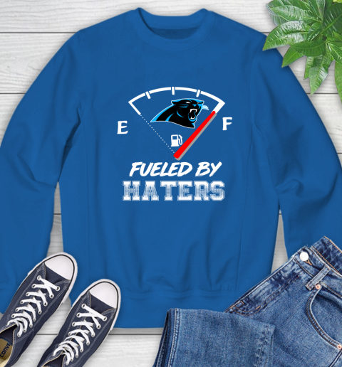 Carolina Panthers NFL Football Fueled By Haters Sports Sweatshirt 9