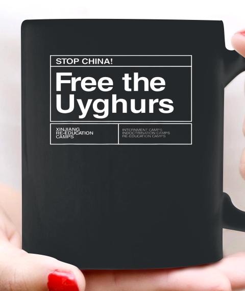 Free the Uyghurs Stop China Ceramic Mug 11oz