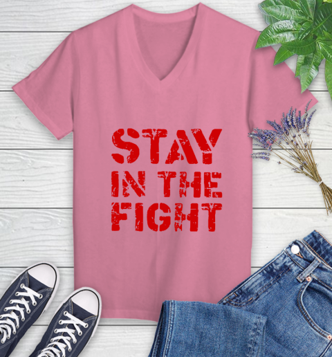 Stay In The Fight T Shirt Nationals Women's V-Neck T-Shirt 13