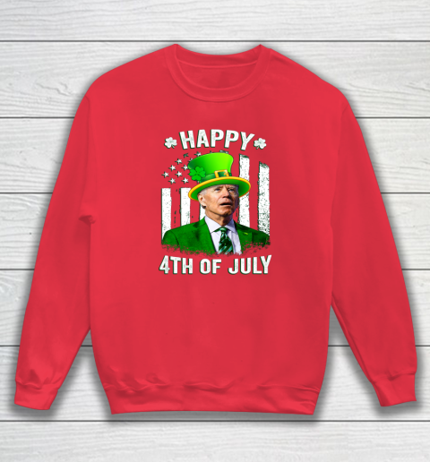Anti Joe Biden St Patricks Day Shirt Happy 4th Of July Funny Sweatshirt 6