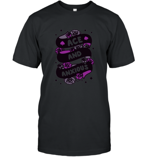 Asexual pride LGBTQ pride and also being anxious t shirts T-Shirt
