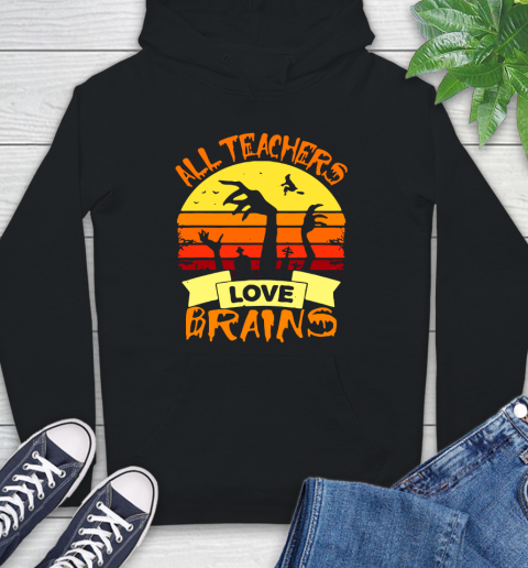 Halloween All Teachers Love Brains Sunset Hoodie