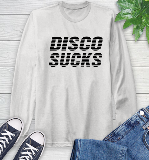 Disco sucks Long Sleeve T-Shirt