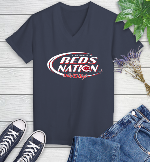 MLB A True Friend Of The Cincinnati Reds Dilly Dilly Baseball Sports Women's V-Neck T-Shirt 12
