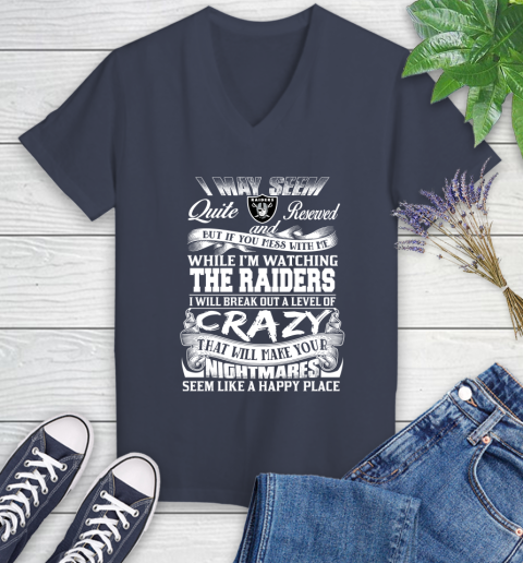 Oakland Raiders NFL Football Don't Mess With Me While I'm Watching My Team Women's V-Neck T-Shirt 12