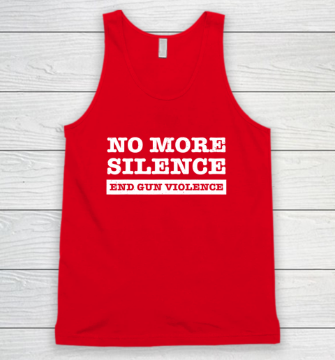 End Gun Violence Shirt Wear Orange Anti Gun No More Silence Tank Top 4