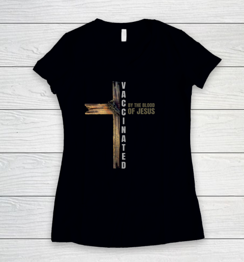 Fully Vaccinated By The Blood Of Jesus Funny Christian Women's V-Neck T-Shirt