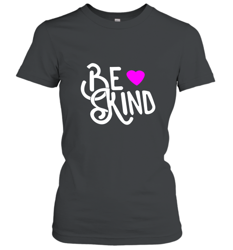 Be Kind T Shirt with Heart Women T-Shirt