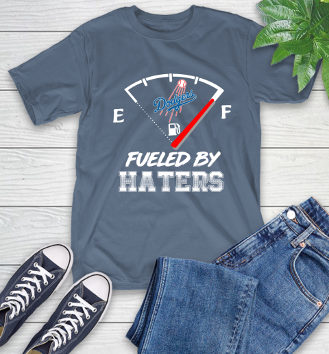 Los Angeles Dodgers MLB Baseball Fueled By Haters Sports T-Shirt 8