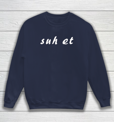 Suh Et Sweatshirt 2