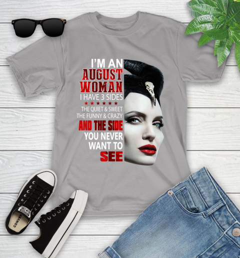 Maleficent I'm an august woman i have 3 side shirt Youth T-Shirt 4