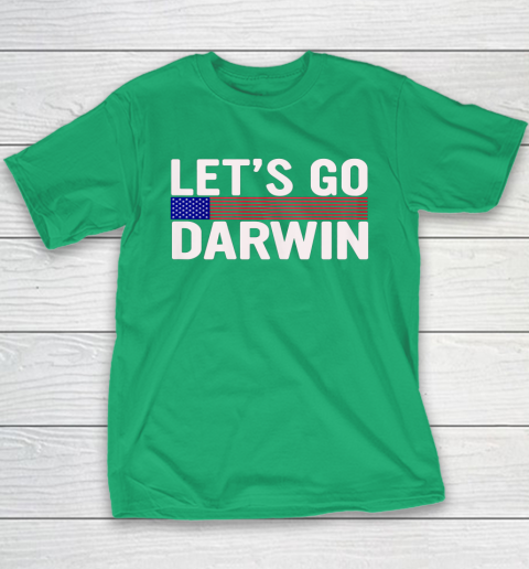 Lets Go Darwin Funny Sarcastic America Youth T-Shirt 13