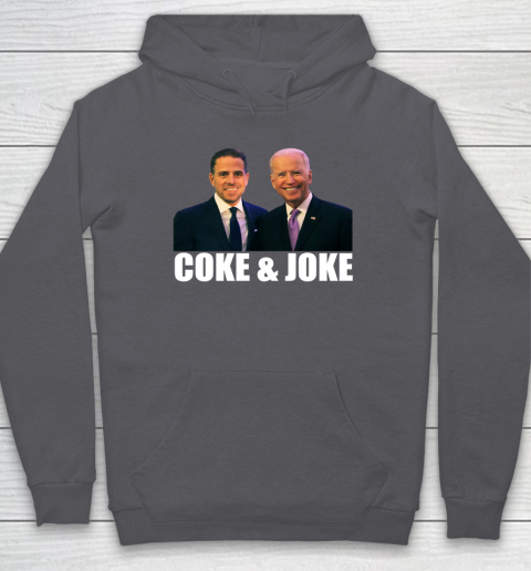 Hunter Biden and Joe Biden Coke and Joke Hoodie 4