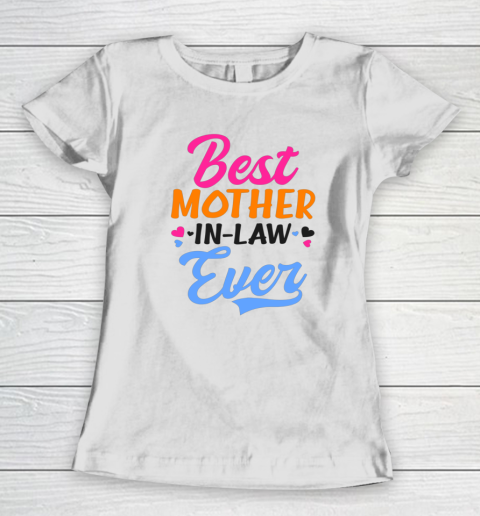 Best Mother In Law Ever Women's T-Shirt