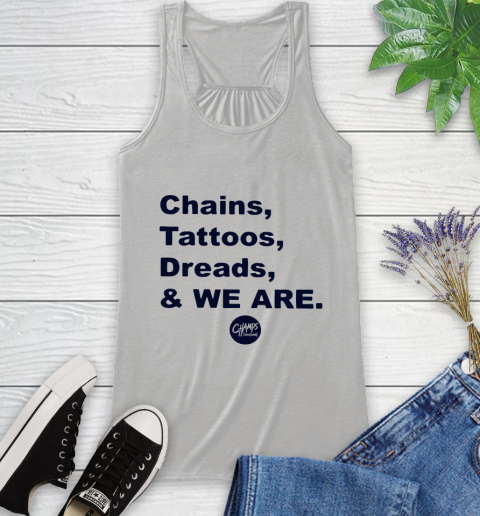 Penn State Chains Tattoos Dreads And We Are Racerback Tank