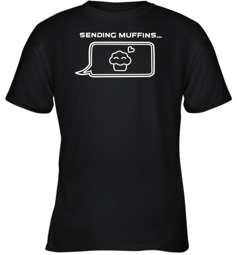 Badboyhalo Sending Muffins Youth T-Shirt